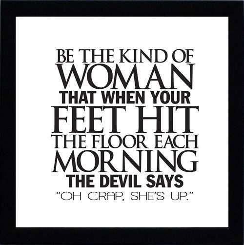 be the kind of woman