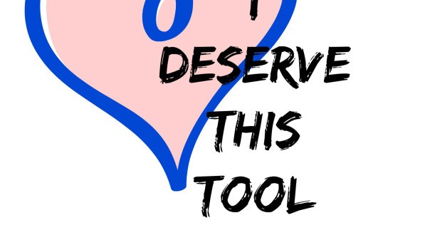 deserve this tool